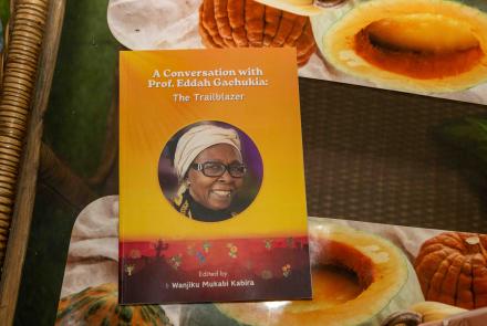 Book: A Conversation with Prof. Eddah Gachukia: The Trailblazer.